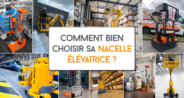 Comment bien choisir sa nacelle élévatrice ? 